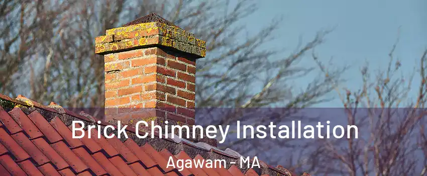  Brick Chimney Installation Agawam - MA