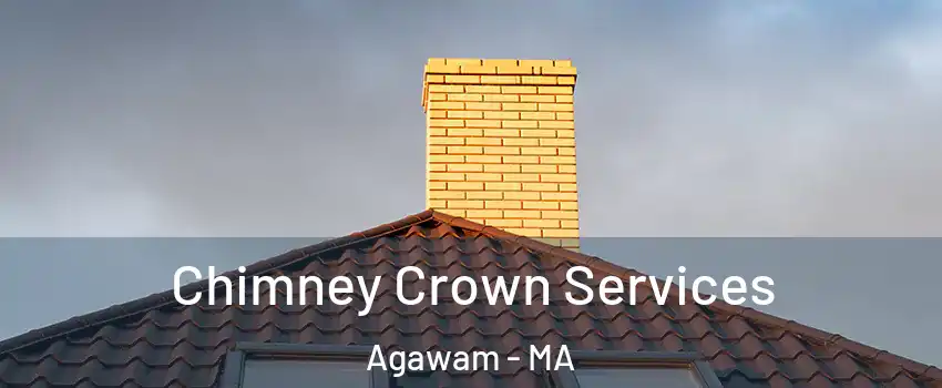  Chimney Crown Services Agawam - MA