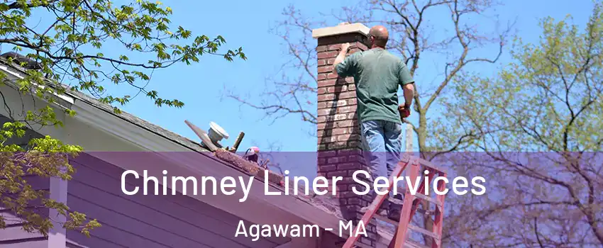  Chimney Liner Services Agawam - MA