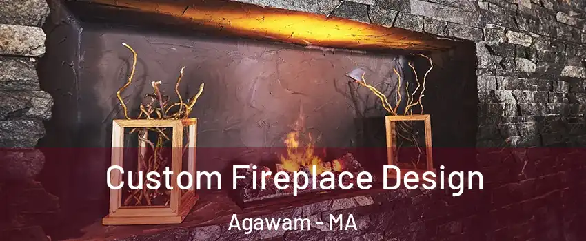  Custom Fireplace Design Agawam - MA