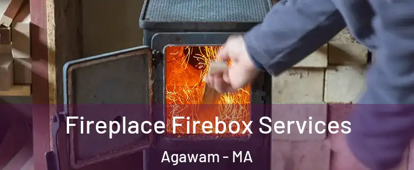 Fireplace Firebox Services Agawam - MA
