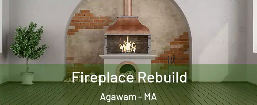  Fireplace Rebuild Agawam - MA