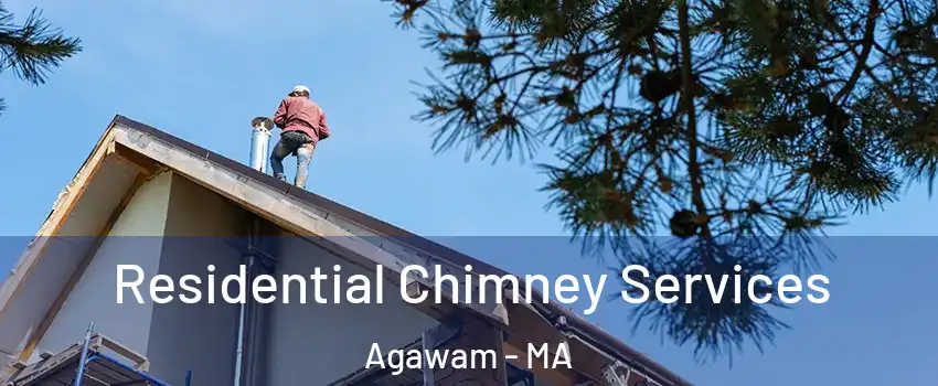 Residential Chimney Services Agawam - MA