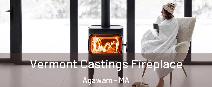  Vermont Castings Fireplace Agawam - MA